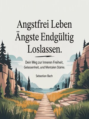 cover image of Angstfrei leben--Ängste endgültig loslassen